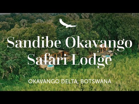 Sandibe Okavango Safari Lodge | Botswana