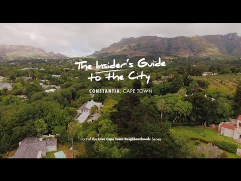 Constantia : The Love Cape Town Neighbourhood Series