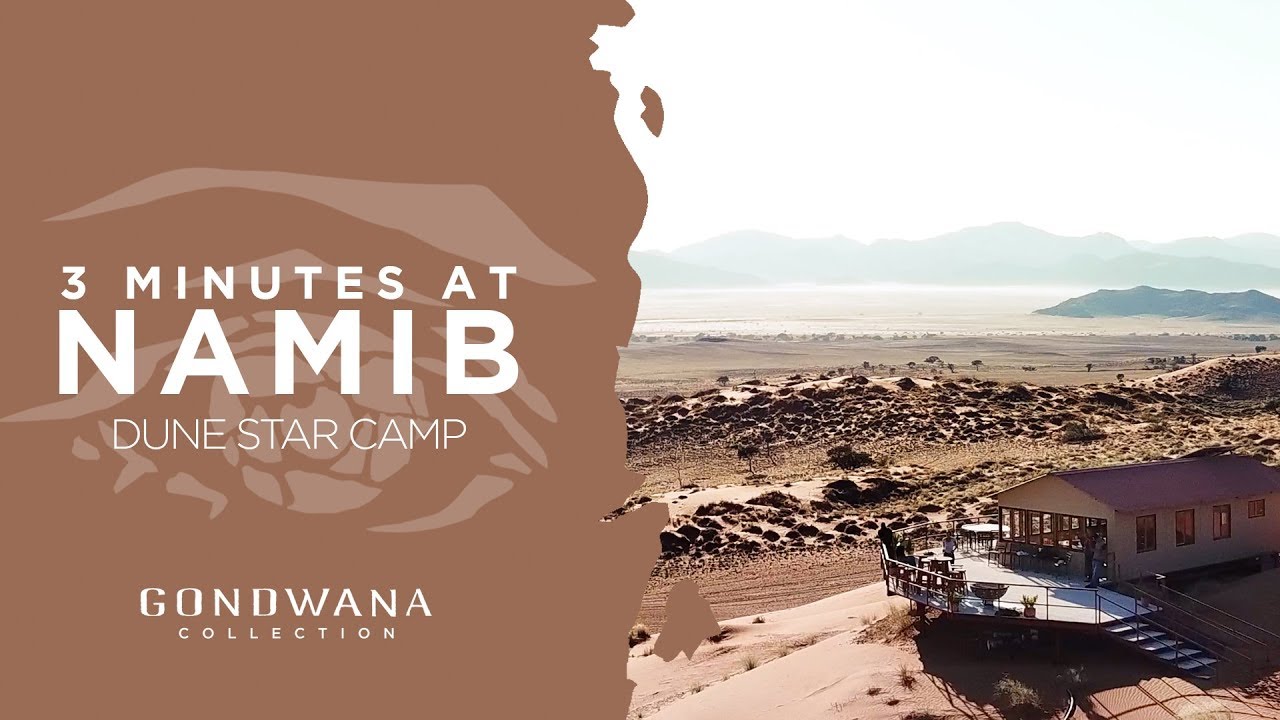 3 Minutes - Namib Dune Star Camp Namibia