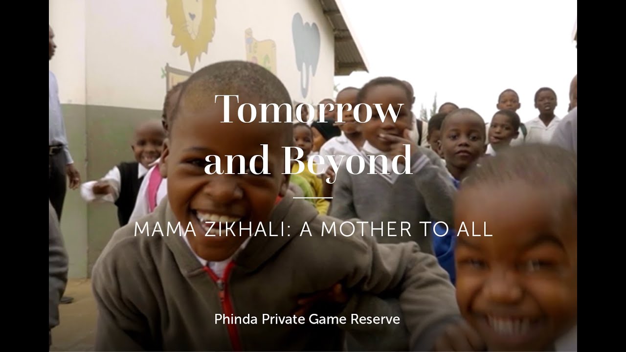 Tomorrow and Beyond | Mama Zikhali: a mother to all | Phinda - The Return