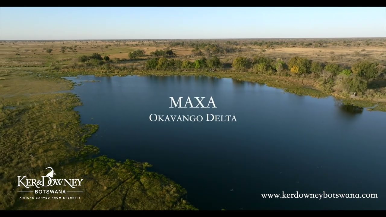 MAXA, Ker & Downey Botswana's innovative new property in the Okavango Delta